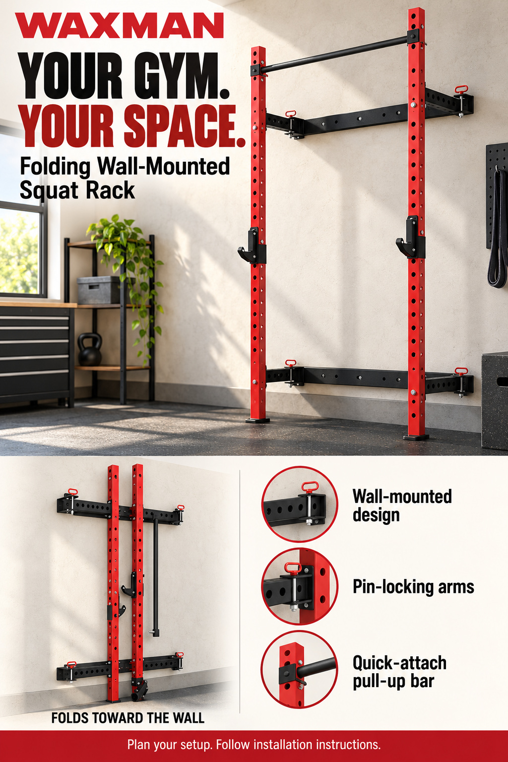 Original WAXMAN home-gym illustration showing a red two-upright wall-mounted squat rack open in a bright garage. A smaller illustration shows the actual uprights folded close to the wall. Text highlights wall mounting, pin-locking arms and a quick-attach pull-up bar.